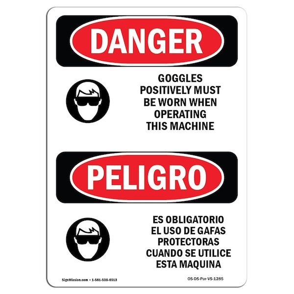 OSHA, Goggles Worn Operating Machine Bilingual, 18in X 12in Rigid Plastic, 12" W, 18" H, Spanish